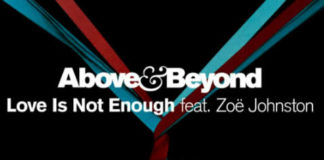 Above and Beyond - love is not enough
